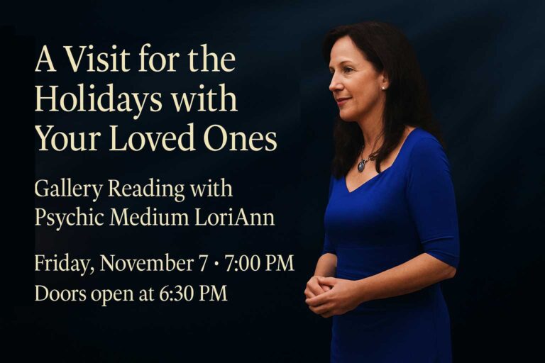 oin Psychic Medium LoriAnn for a heartfelt evening of spirit connection
