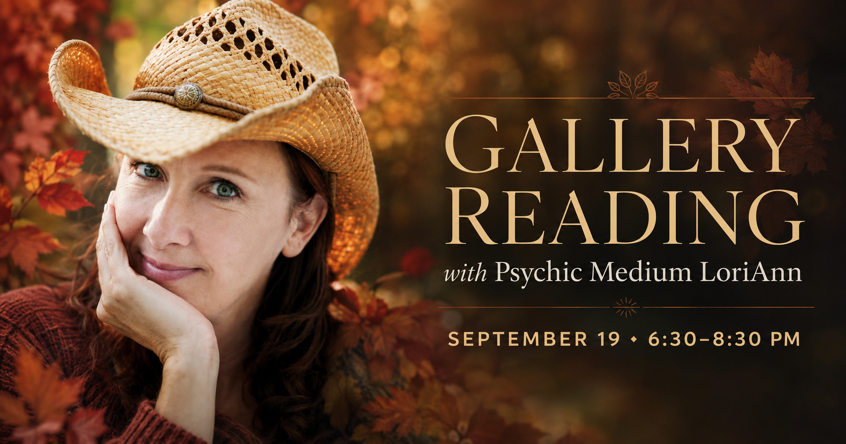Psychic Medium LoriAnn wearing a straw cowboy hat beside details for her September 19 gallery reading in Appleton.